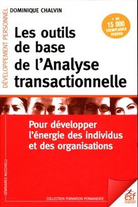Produktbild: Les outils de base de l'analyse transactionnelle : Pour d&eacute;velopper
