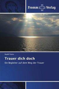 Produktbild: Trauer dich doch