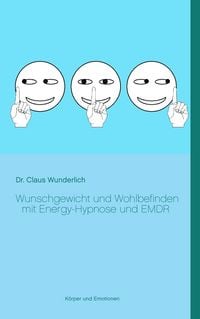 Produktbild: Wunschgewicht und Wohlbefinden mit Energy-Hypnose und EMDR