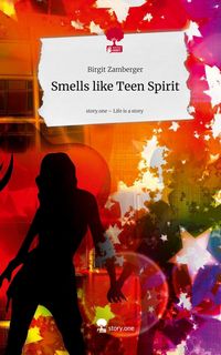 Produktbild: Smells like Teen Spirit. Life is a Story - story.one