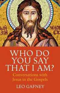 Produktbild: Who Do You Say That I Am? Conversations with Jesus in the Gospels