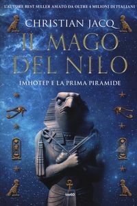 Produktbild: Il mago del Nilo. Imhotep e la prima piramide