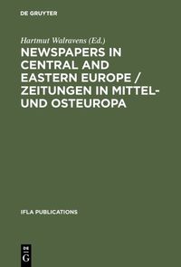 Produktbild: Newspapers in Central and Eastern Europe / Zeitungen in Mittel- und Osteuropa