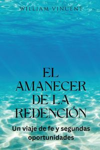 Produktbild: El amanecer de la redenci&oacute;n