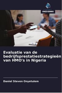 Produktbild: Evaluatie van de bedrijfsprestatiestrategie&euml;n van HMO's in Nigeria