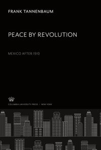 Produktbild: Peace by Revolution: Mexico After 1910