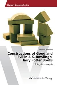 Produktbild: Constructions of Good and Evil in J. K. Rowling's Harry Potter Books