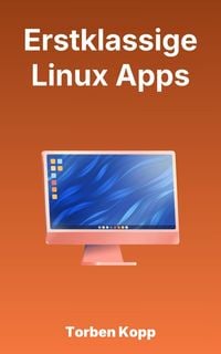 Produktbild: Erstklassige Linux Apps