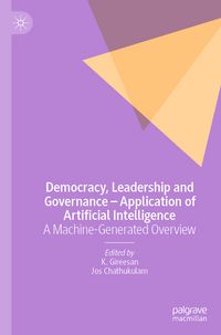 Produktbild: Democracy, Leadership and Governance &ndash; Application of Artificial Intelligence