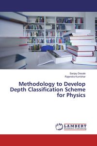 Produktbild: Methodology to Develop Depth Classification Scheme for Physics