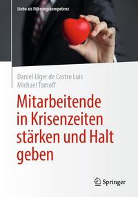 Produktbild: Mitarbeitende in Krisenzeiten st&auml;rken und Halt geben