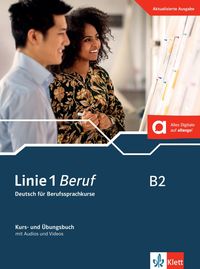 'Linie 1 Beruf B2. Kurs- Und Übungsbuch Mit Audios Und Videos ...