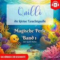 Produktbild: Quilli &ndash; die kleine Leuchtqualle