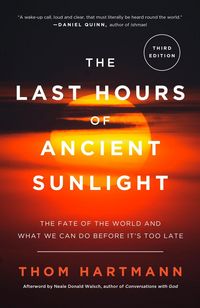 Produktbild: The Last Hours of Ancient Sunlight: Revised and Updated Third Edition