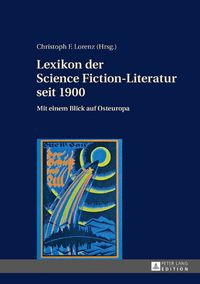 Produktbild: Lexikon der Science Fiction-Literatur seit 1900