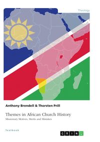 Produktbild: Themes in African Church History. Missionary Motives, Merits and Mistakes