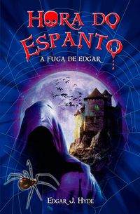 Produktbild: Hora do espanto - A fuga de Edgar