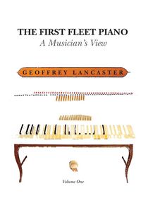 Produktbild: The First Fleet Piano, Volume One