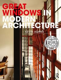 Produktbild: Adams, K: Great Windows in Modern Architecture