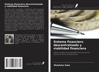 Produktbild: Sistema financiero descentralizado y viabilidad financiera