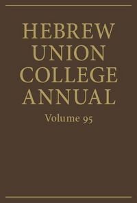Produktbild: Hebrew Union College Annual Volume 95