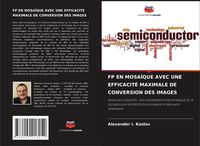 Produktbild: Fp En Mosa&iuml;que Avec Une Efficacit&eacute; Maximale De Conversion des Images