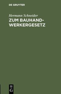 Produktbild: Zum Bauhandwerkergesetz