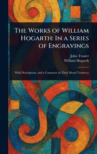 Produktbild: The Works of William Hogarth