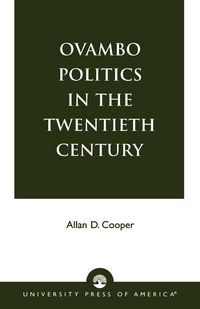 Produktbild: Ovambo Politics in the Twentieth Century