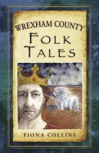 Produktbild: Wrexham County Folk Tales