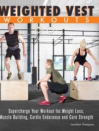 Produktbild: Thompson, J: Weighted Vest Workouts