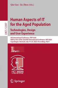 Produktbild: Human Aspects of IT for the Aged Population. Technologies, Design and User Experience
