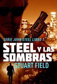 Produktbild: Steel Y Las Sombras