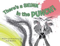 Produktbild: There's a Skunk in the Punch!