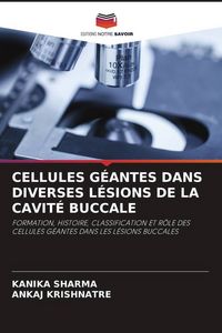 Produktbild: Cellules G&eacute;antes Dans Diverses L&eacute;sions De La Cavit&eacute; Buccale