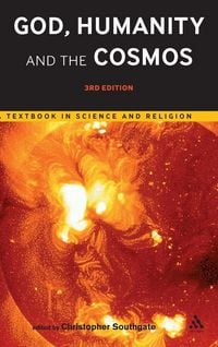Produktbild: God, Humanity and the Cosmos - 3rd edition