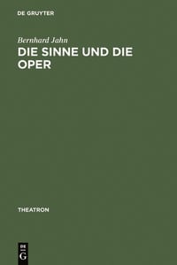 Produktbild: Die Sinne und die Oper