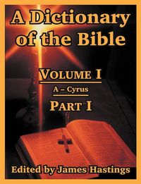 Produktbild: A Dictionary of the Bible