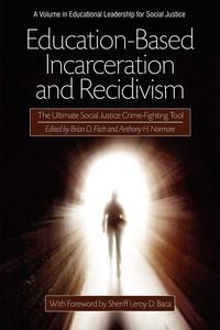 Produktbild: Education-Based Incarceration and Recidivism