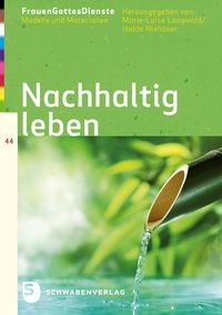 Produktbild: FrauenGottesDienste - Nachhaltig leben