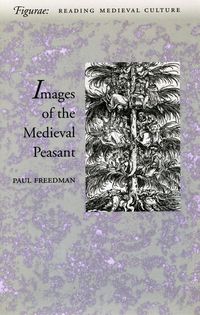 Produktbild: Image of the Medieval Peasant as Alien and Exemplary
