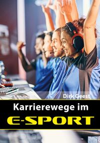 Produktbild: Karrierewege im E-Sport