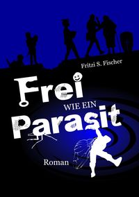 Produktbild: Frei wie ein Parasit