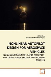 Produktbild: Das, a: Nonlinear Autopilot Design For Aerospace Vehicles