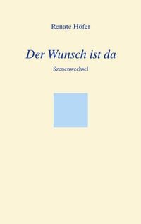 Produktbild: Der Wunsch ist da
