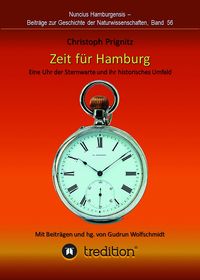 Bild vom Artikel Zeit für Hamburg - Eine Uhr der Sternwarte und ihr historisches Umfeld vom Autor Christoph Prignitz