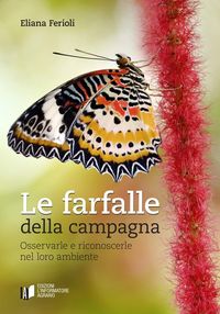 Produktbild: Le farfalle della campagna. Osservarle e riconoscerle nel loro ambiente