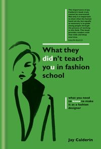 Produktbild: What They Didn't Teach You in Fashion School