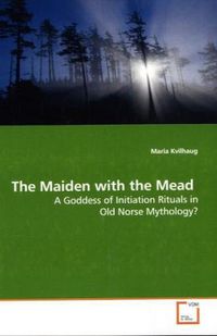 Produktbild: Kvilhaug, M: The Maiden with the Mead