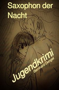 Produktbild: Saxophon der Nacht